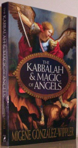 The Kabbalah and Magic of Angels von Llewellyn Publications